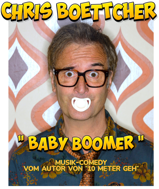 Kabarett mit Chris Boettcher - Baby Boomer